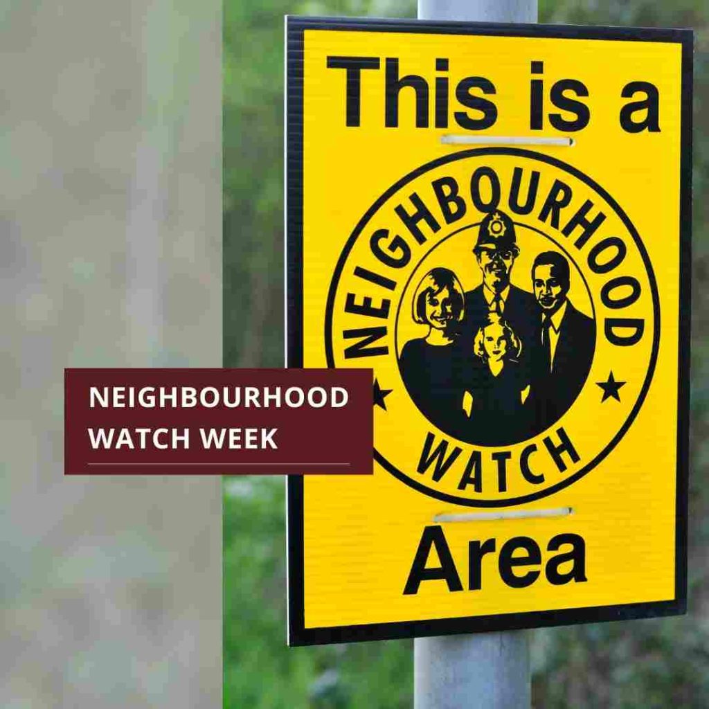 NEIGHBOURHOOD WATCH WEEK 2022